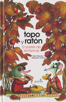 Topo y ratón: El Pastel de Lombrices