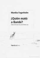 ¿Quién mató a Bambi?