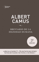 Albert Camus. Breviario de la dignidad humana