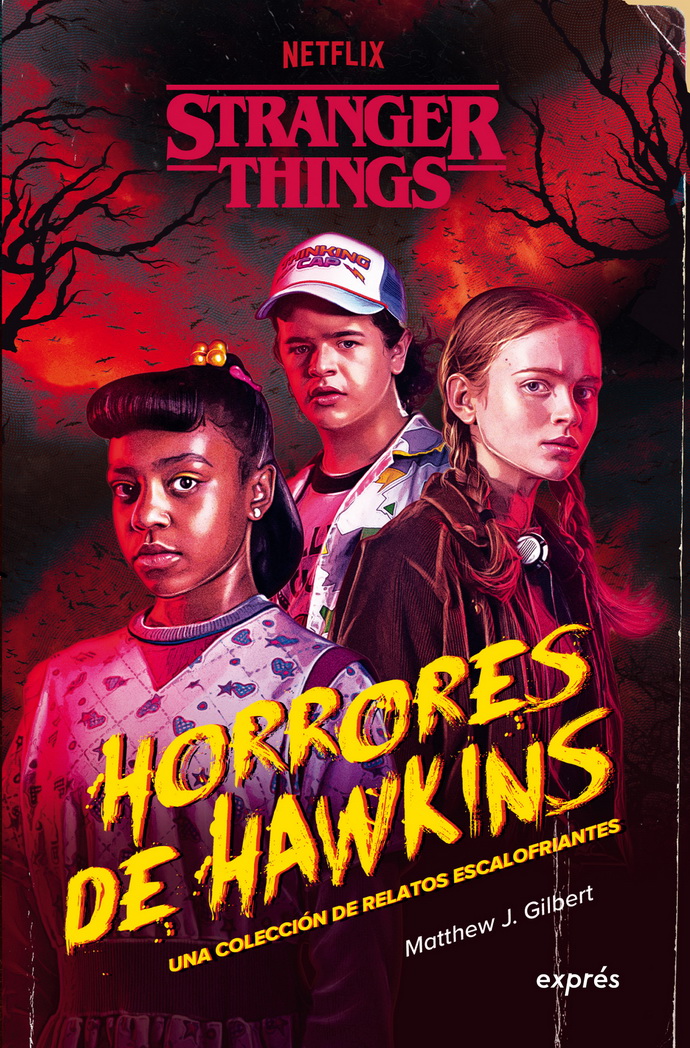 Stranger Things. Horrores de Hawkins. Una colección de relatos escalofriantes