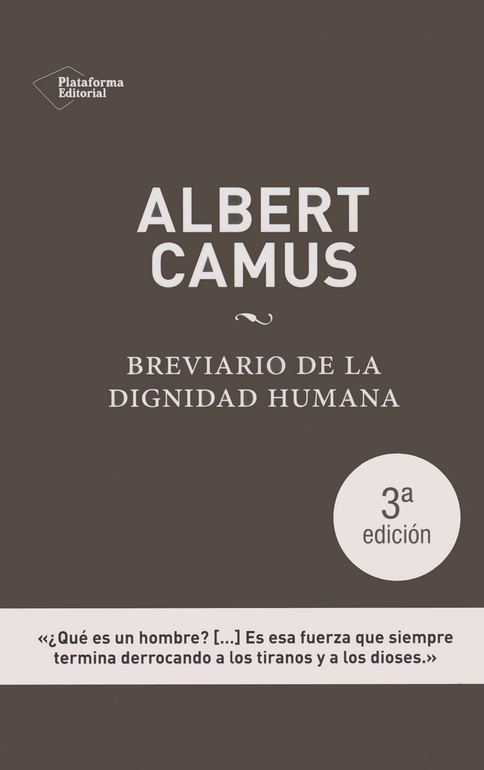 Albert Camus. Breviario de la dignidad humana